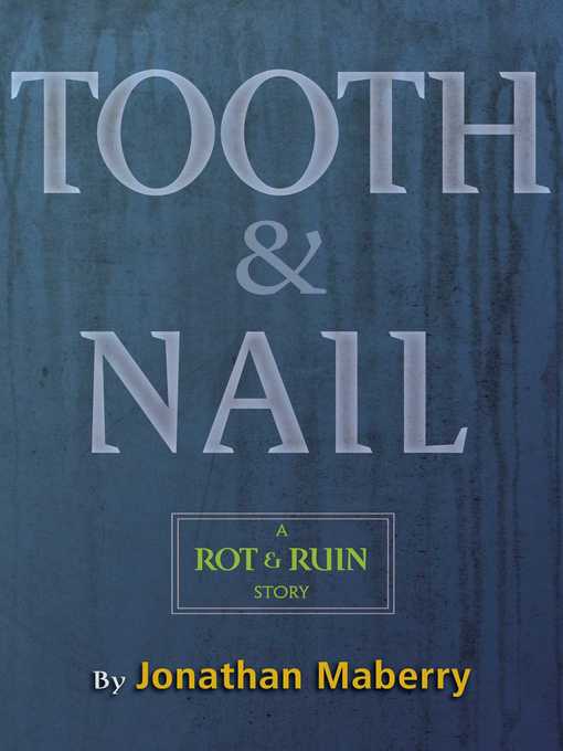 Title details for Tooth & Nail by Jonathan Maberry - Available